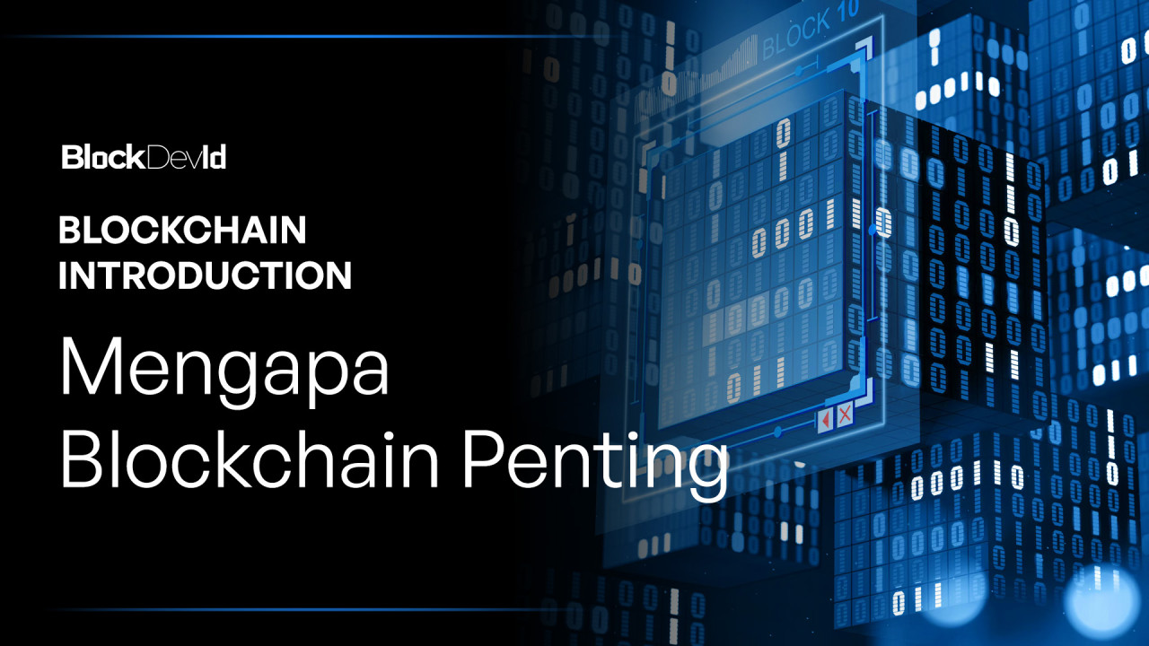 Mengapa blockchain penting?